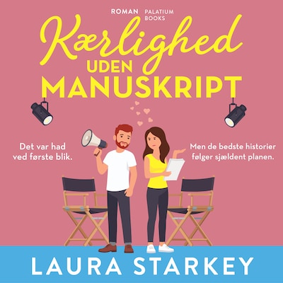 Kærlighed uden manuskript