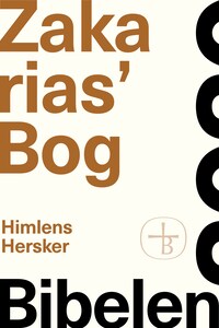 Zakarias’ Bog – Bibelen 2020