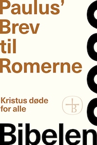 Paulus’ Brev til Romerne – Bibelen 2020