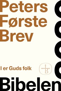 Peters Første Brev – Bibelen 2020