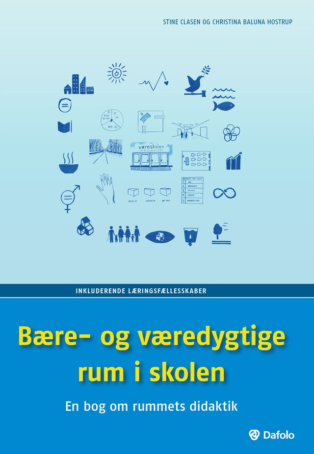 Portada de libro para Bære- og væredygtige rum i skolen