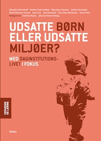 Udsatte børn eller udsatte miljøer?