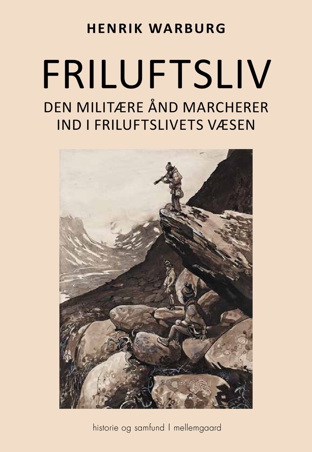 Buchcover für Friluftsliv – Den militære ånd marcherer ind i friluftslivets væsen