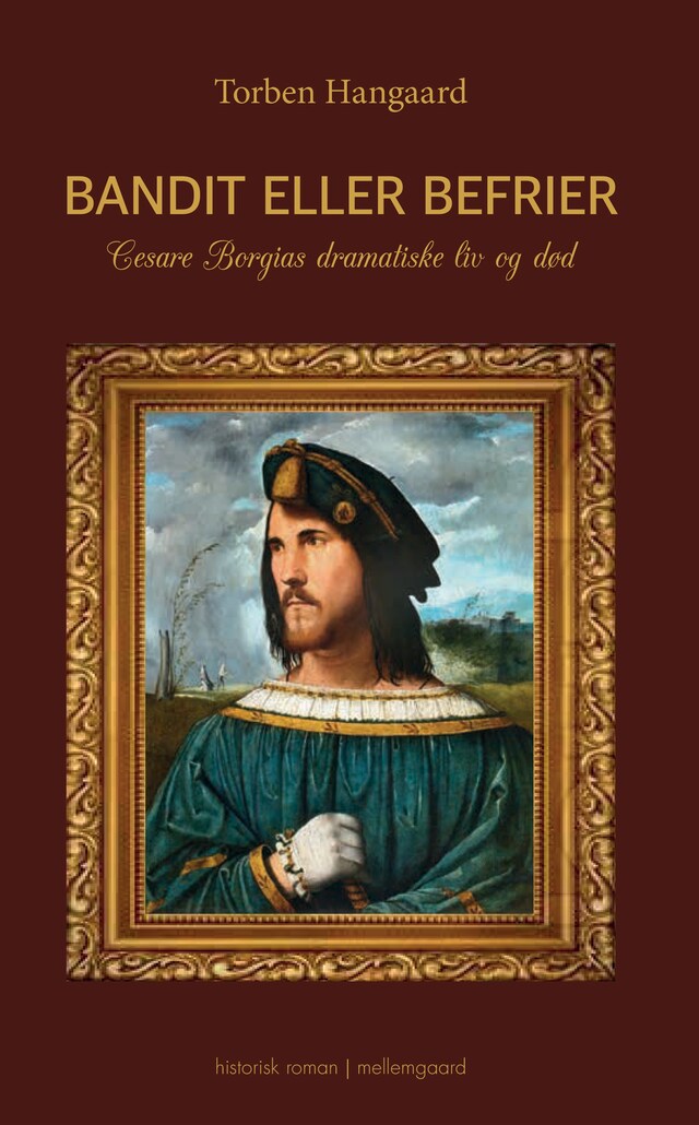 Couverture de livre pour Bandit eller befrier – Cesare Borgias dramatiske liv og død