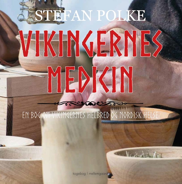 Bokomslag for Vikingernes medicin