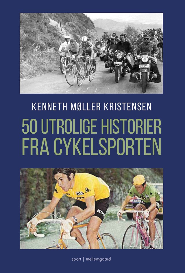 Copertina del libro per 50 utrolige historier fra cykelsporten