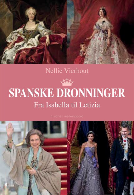 Spanske dronninger - Fra Isabella til Letizia bookCoverFor