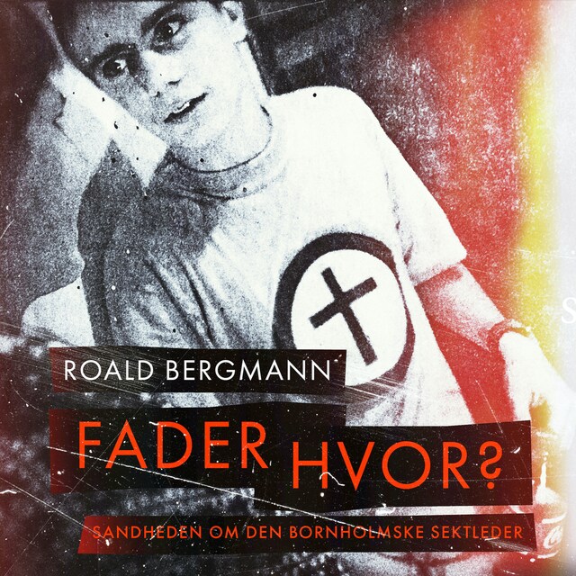 Fader hvor?