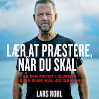 Lær at præstere når du skal