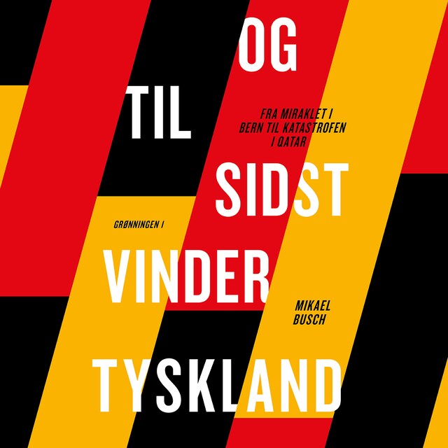 Bokomslag för Og til sidst vinder Tyskland