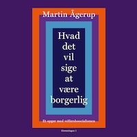 Hvad det vil sige at være borgerlig