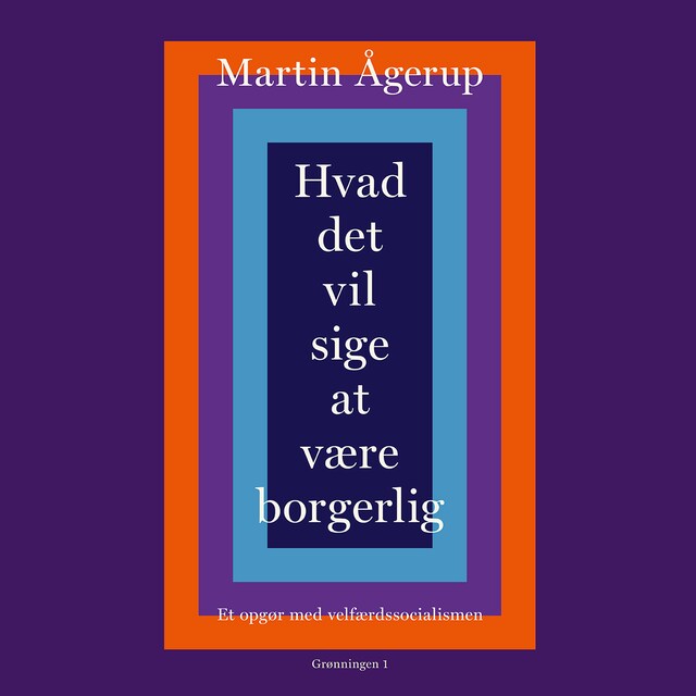 Buchcover für Hvad det vil sige at være borgerlig