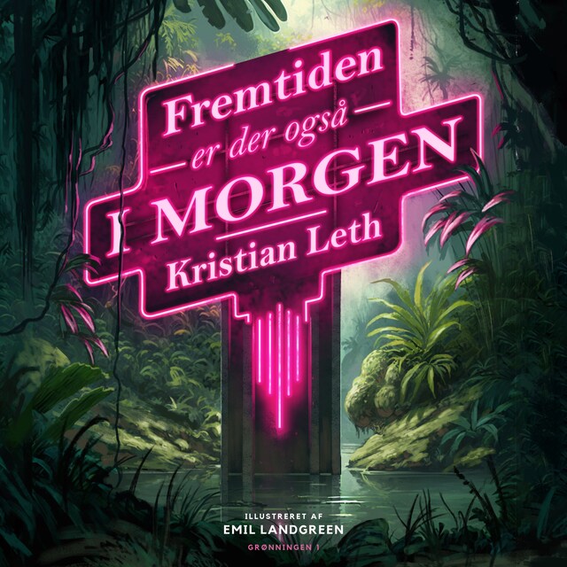 Book cover for Fremtiden er der også i morgen