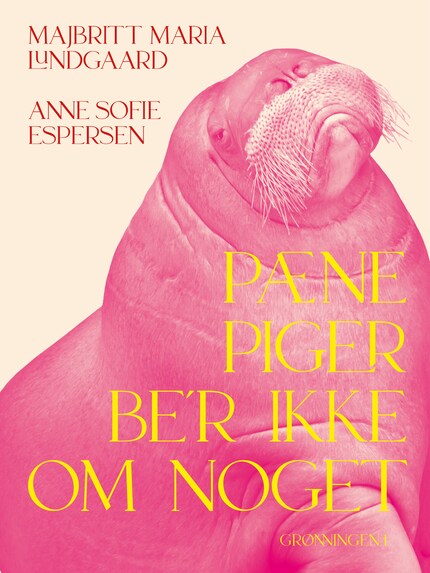 Pæne piger be'r ikke om noget bookCoverFor