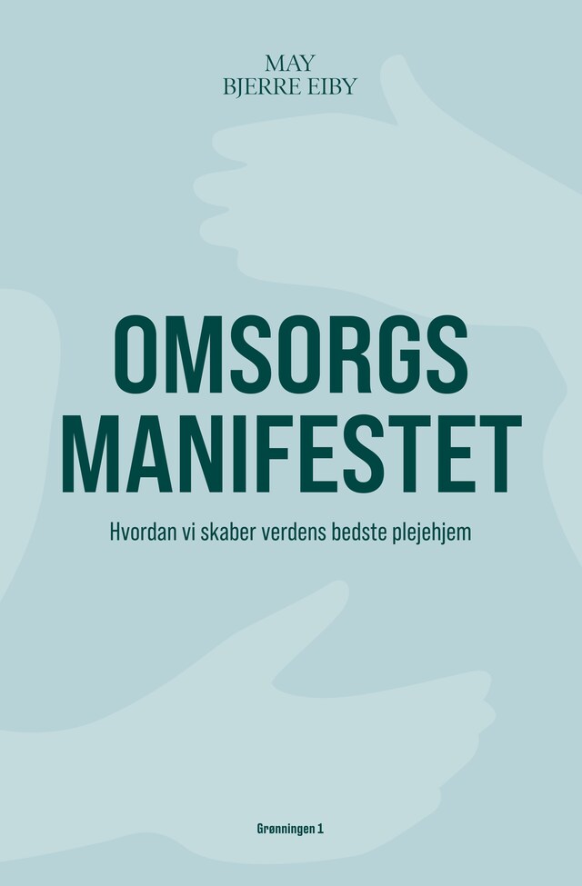 Book cover for Omsorgsmanifestet