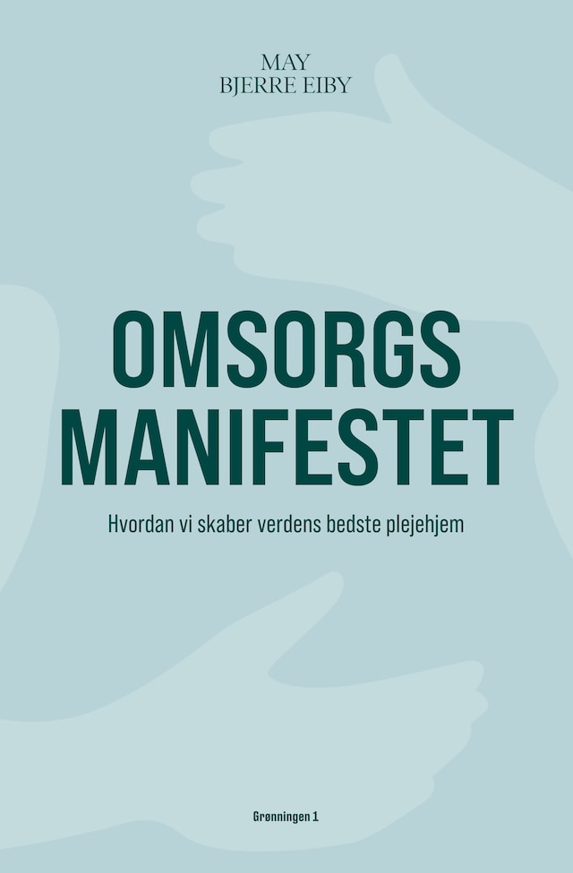 Bokomslag for Omsorgsmanifestet