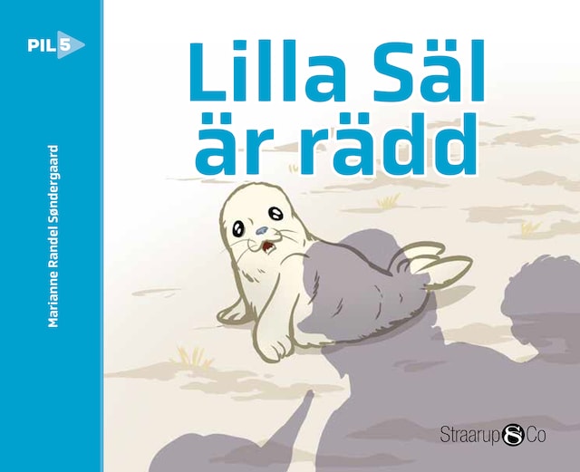 Book cover for Lille Säl är rädd (svensk)