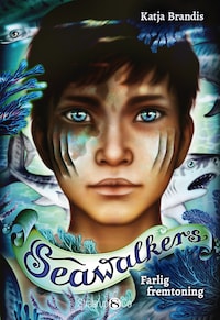 Seawalkers - Farlig fremtoning
