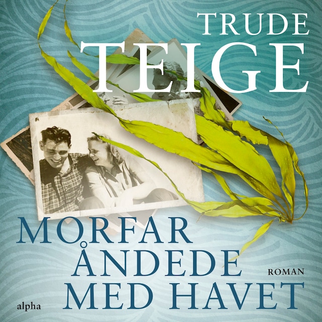 Okładka książki dla Morfar åndede med havet