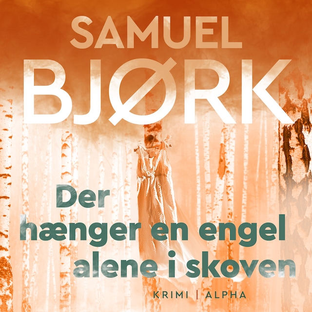 Book cover for Der hænger en engel alene i skoven