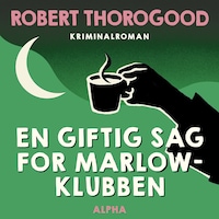 En giftig sag for Marlow-klubben