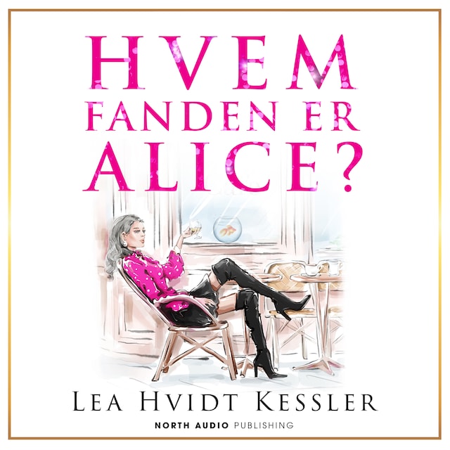Book cover for Hvem fanden er Alice?