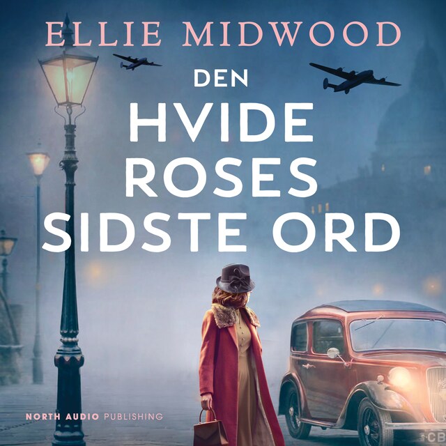 Book cover for Den Hvide Roses sidste ord