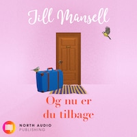 Og nu er du tilbage