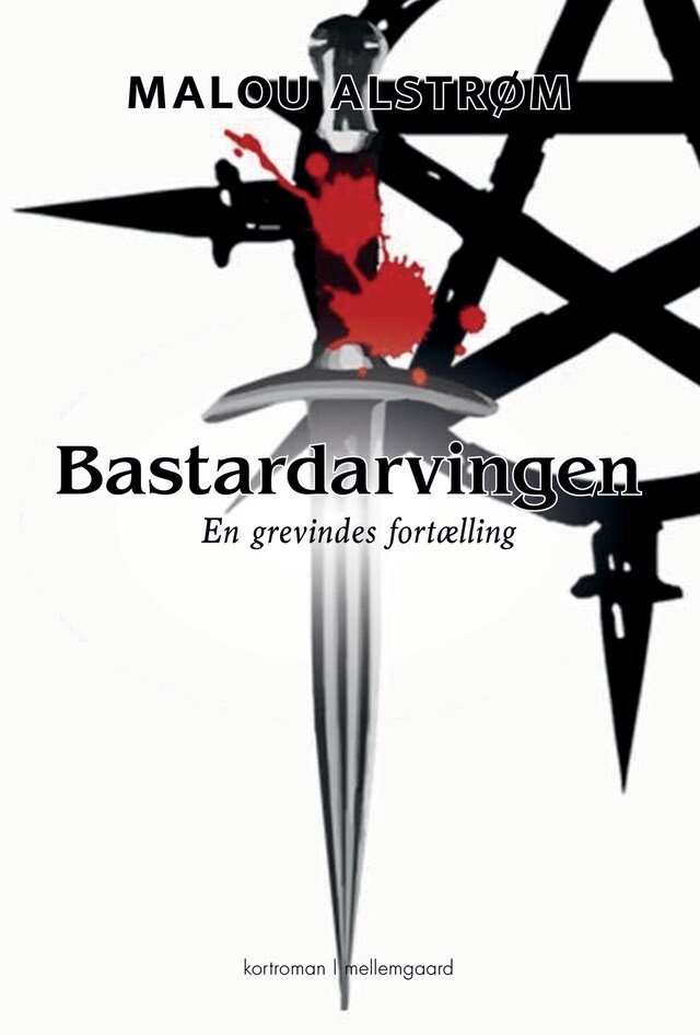 Portada de libro para Bastardarvingen - En grevindes fortælling