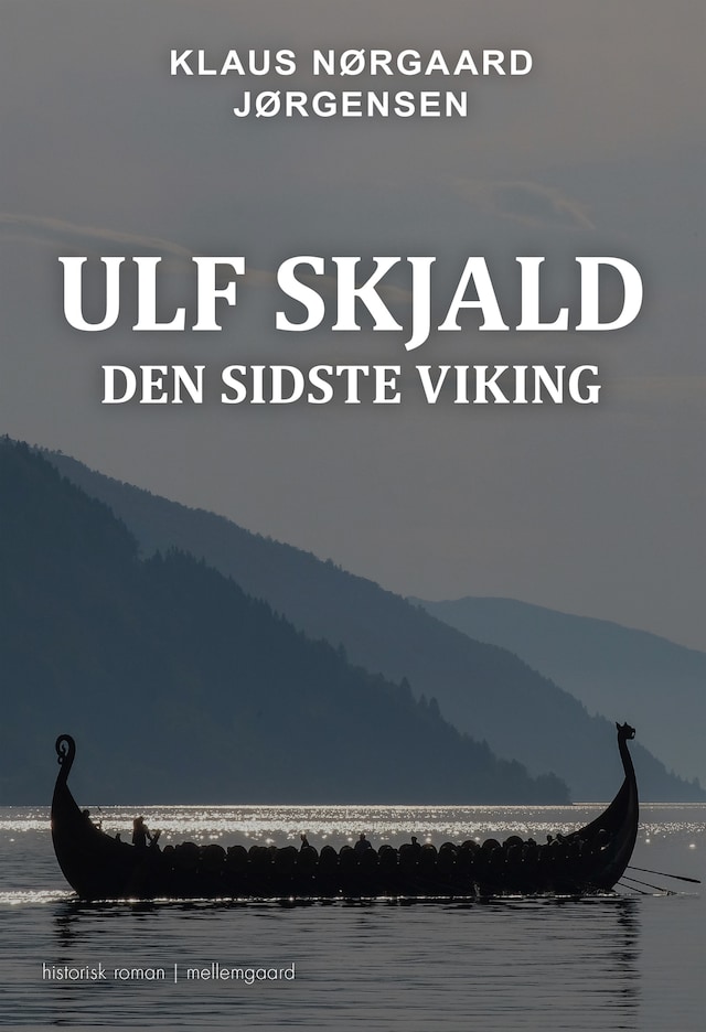 Book cover for ULF SKJALD - Den sidste viking
