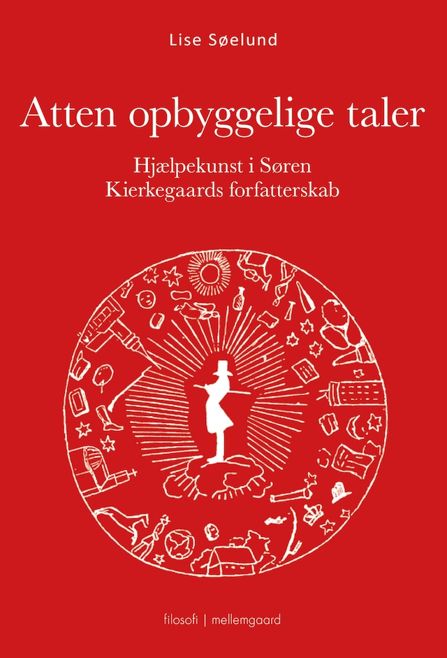 Book cover for Atten opbyggelige taler - Hjælpekunst i Søren Kierkegaards forfatterskab