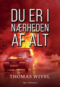 Du er i nærheden af alt