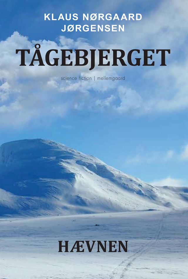 Book cover for Tågebjerget - Hævnen