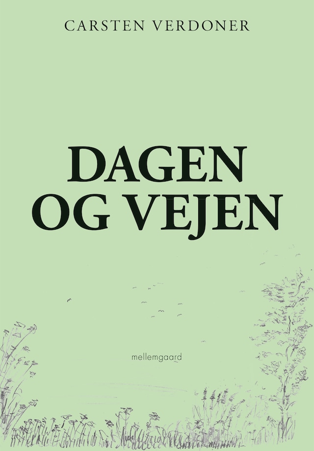 Book cover for Dagen og vejen