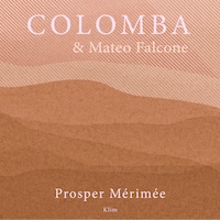 Colomba & Mateo Falcone