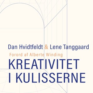 Kreativitet i kulisserne lydbog