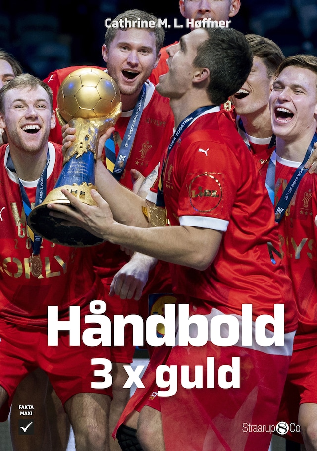 Copertina del libro per Håndbold - 3 x guld