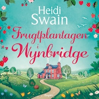 Frugtplantagen i Wynbridge