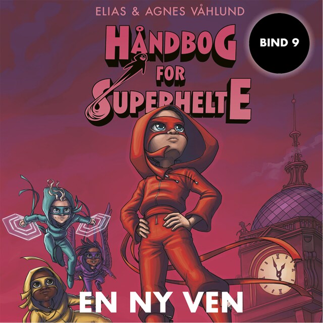 Book cover for Håndbog for superhelte 9: En ny ven