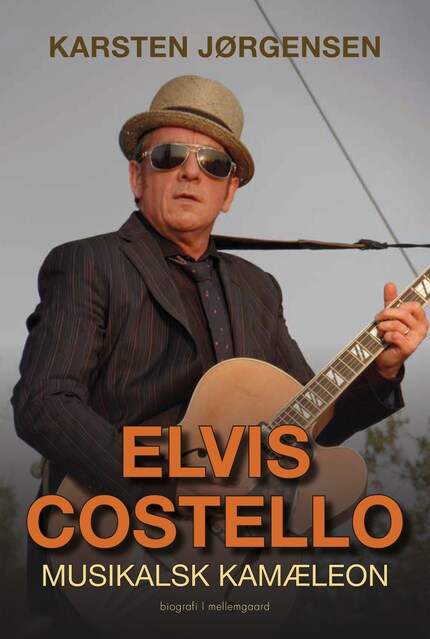 ELVIS COSTELLO - Musikalsk kamæleon bookCoverFor