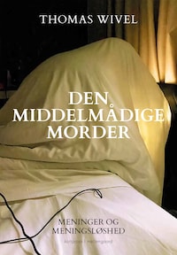 DEN MIDDELMÅDIGE MORDER