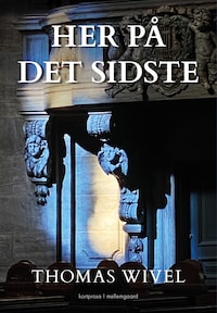 HER PÅ DET SIDSTE