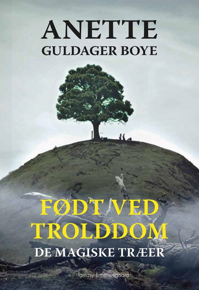 Buchcover für FØDT VED TROLDDOM - De magiske træer