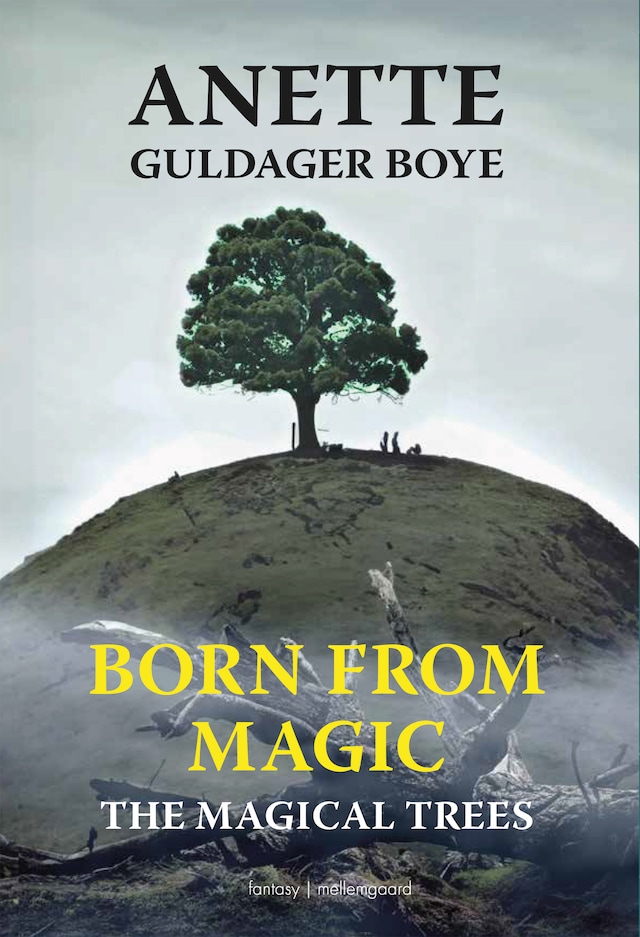Book cover for BORN FROM MAGIC - The magical trees