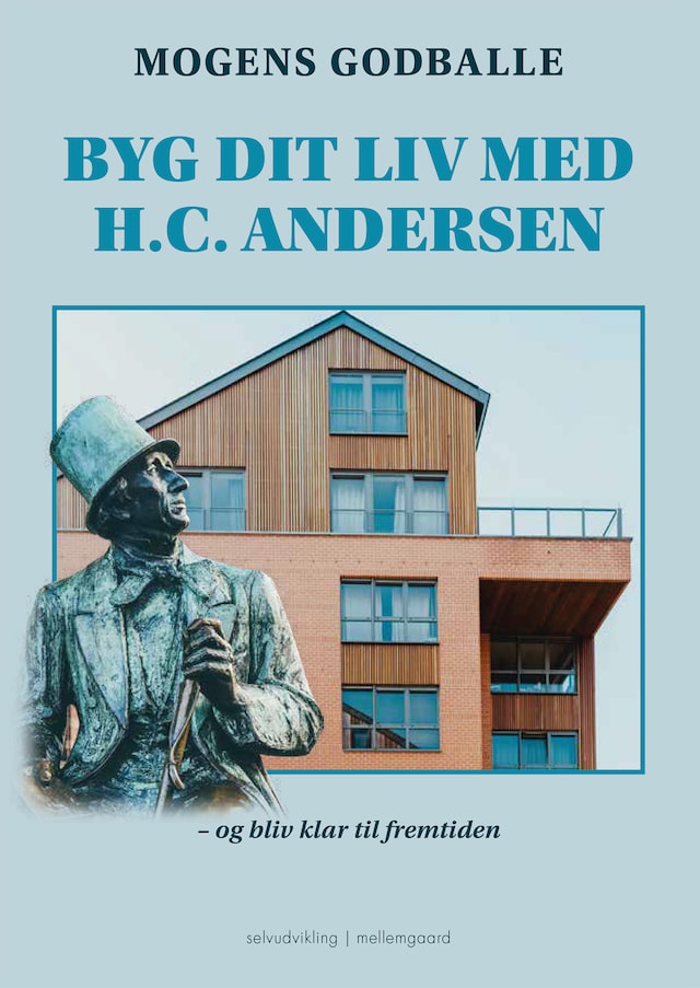 Book cover for BYG DIT LIV MED H.C. ANDERSEN