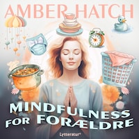 Mindfulness for forældre