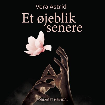 Et øjeblik senere