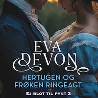 Hertugen og Frøken Ringeagt