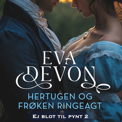 Hertugen og Frøken Ringeagt