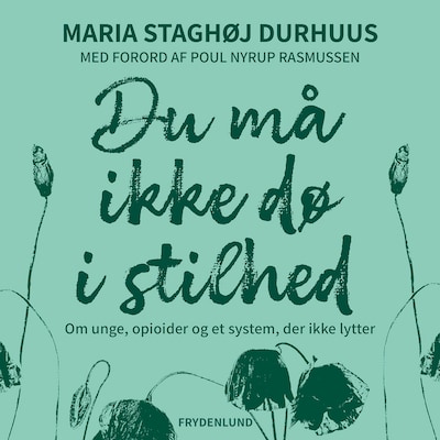 Du må ikke dø i stilhed